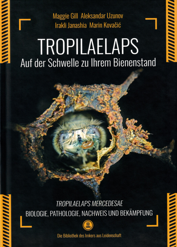 Tropilaelaps - Auf der Schwelle zu Ihrem Bienenstand