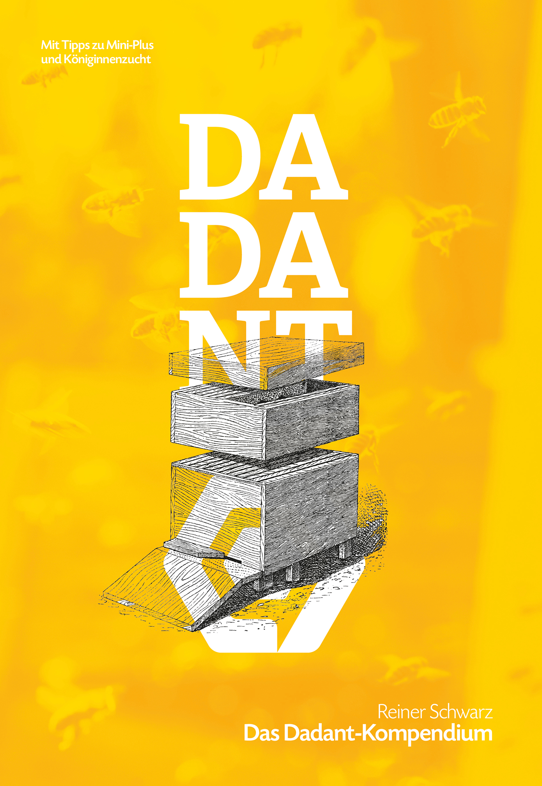 Das DADANT - Kompendium