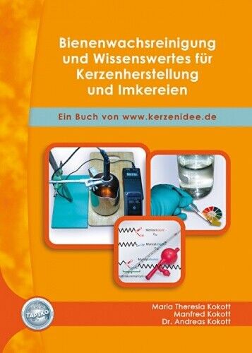 Bienenwachsreinigung und Wissenswertes für Kerzenherstellung und Imkerei